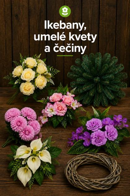  Ikebany, umelé kvety a čečiny 