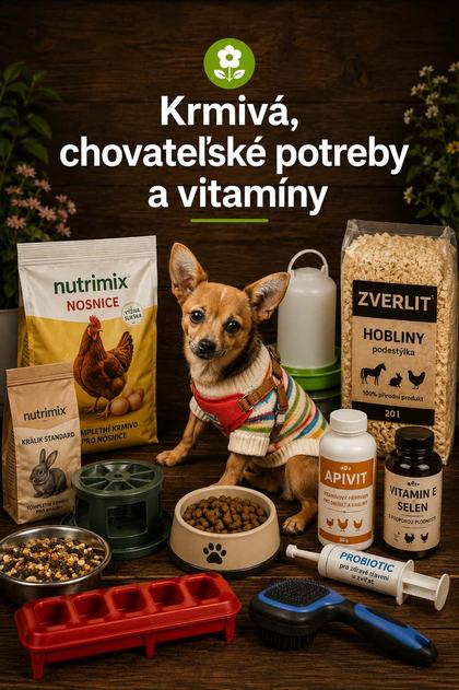  Krmivá, chovateľské potreby a vitamíny 